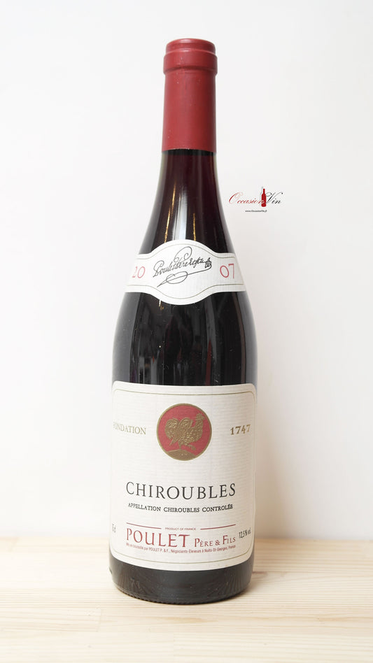 Chiroubles Poulet Père et Fils Vin 2007