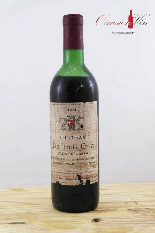 Château Les Trois Croix ME Vin 1973