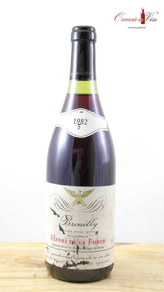 Brouilly Henry de la Force Vin 1982