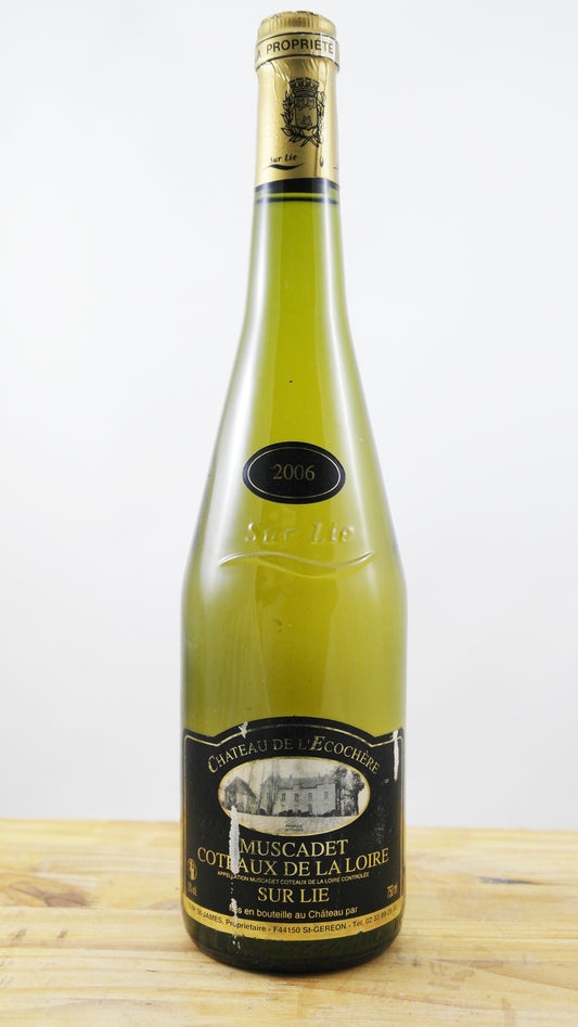 Muscadet Côteaux de La Loire sur Lie Château de l’Ecochère Vin 2006