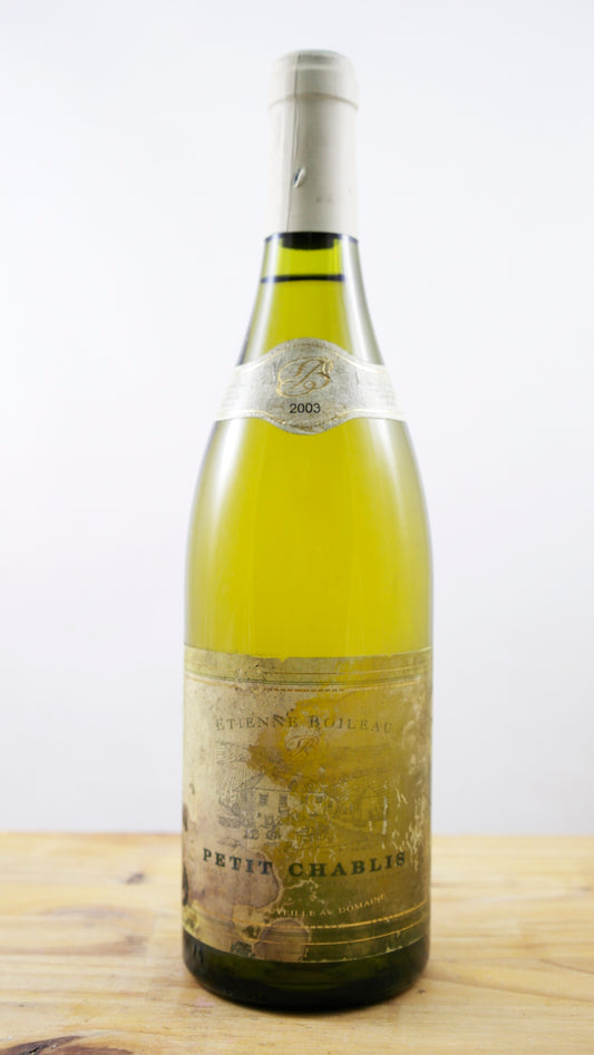 Vin Année 2003 Petit Chablis Etienne Boileau