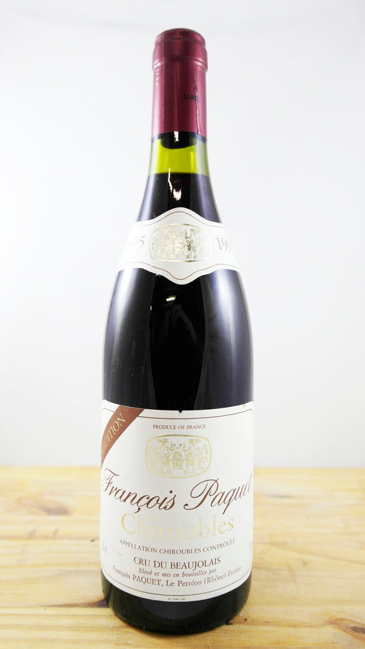Vin Année 1995 François Paquet Chiroubles