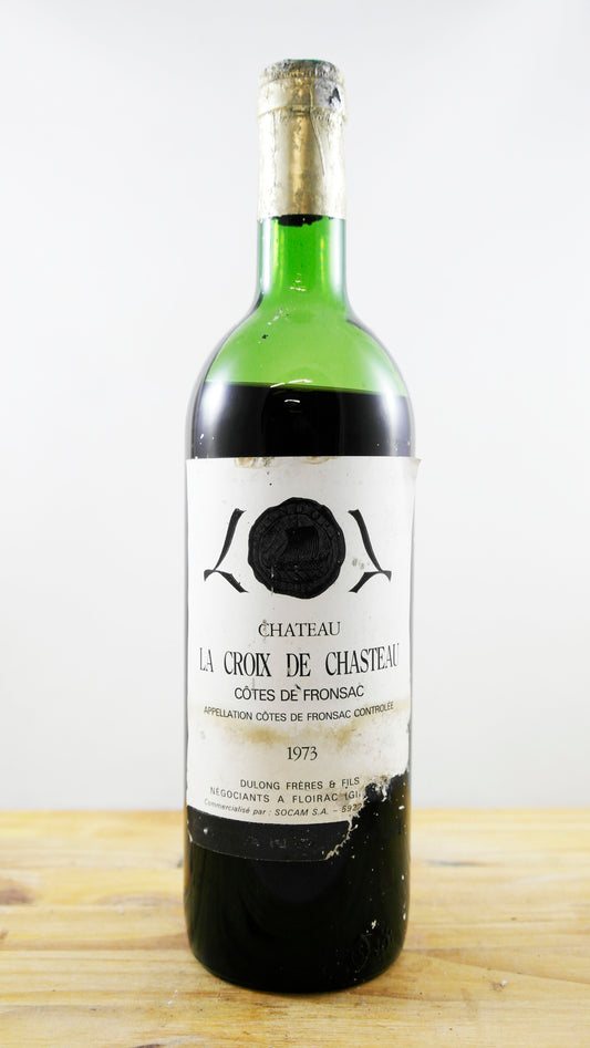 Vin Année 1973 La Croix de Chasteau