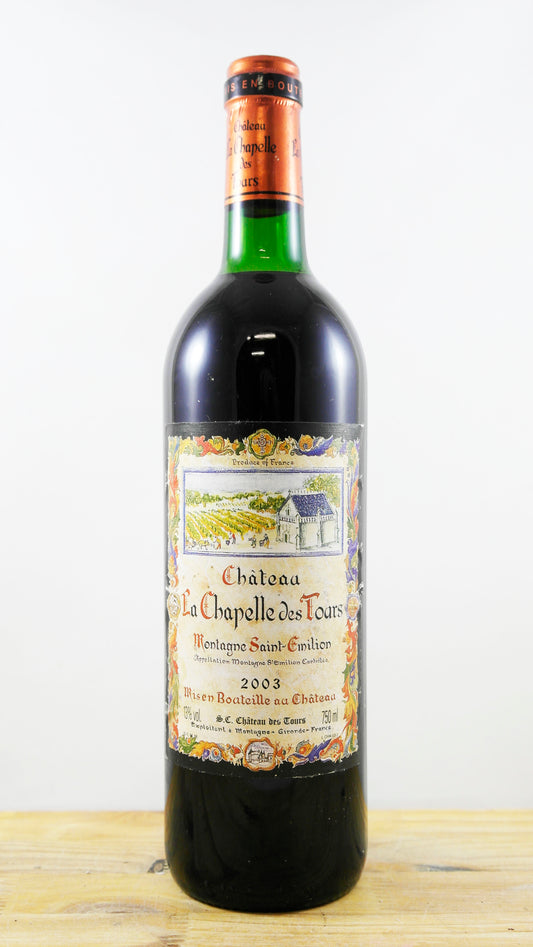 Vin Année 2003 Château La Chapelle des Tours