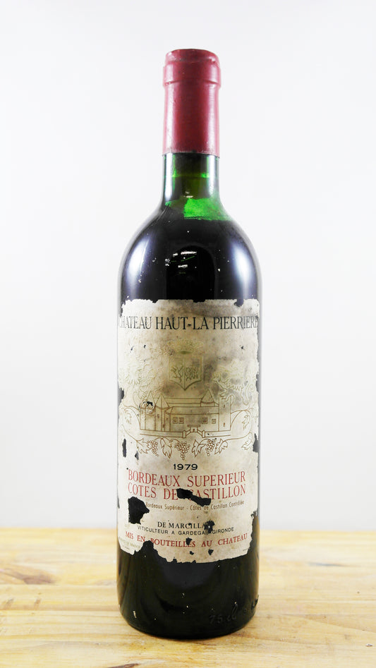 Vin Année 1979 Château Haut La Pierriere